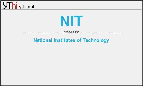 What does NIT mean? What is the full form of NIT?