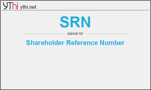 What does SRN mean? What is the full form of SRN?