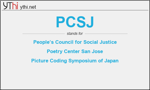 What does PCSJ mean? What is the full form of PCSJ?