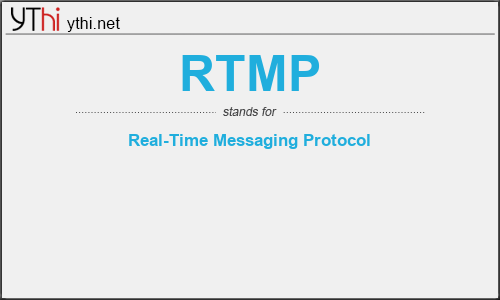 What does RTMP mean? What is the full form of RTMP?