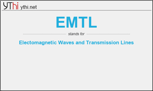 What does EMTL mean? What is the full form of EMTL?