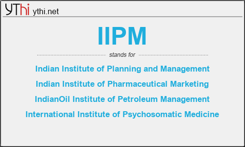 What does IIPM mean? What is the full form of IIPM?