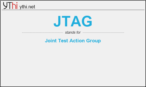 What does JTAG mean? What is the full form of JTAG?