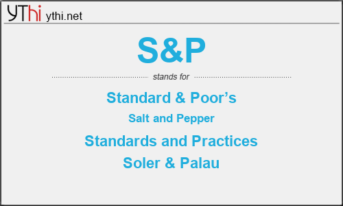 What does S&P mean? What is the full form of S&P?