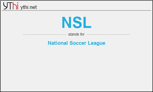 What does NSL mean? What is the full form of NSL?