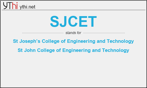 What does SJCET mean? What is the full form of SJCET?