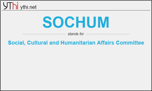 What does SOCHUM mean? What is the full form of SOCHUM?