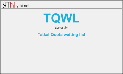 What does TQWL mean? What is the full form of TQWL?