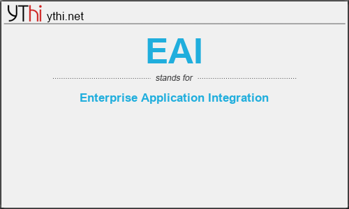 What does EAI mean? What is the full form of EAI?