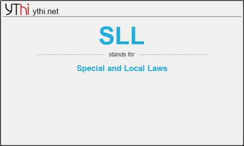 What does SLL mean? What is the full form of SLL?