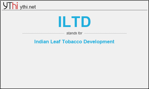 What does ILTD mean? What is the full form of ILTD?