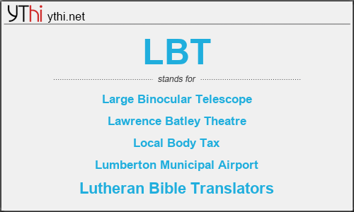 What does LBT mean? What is the full form of LBT?