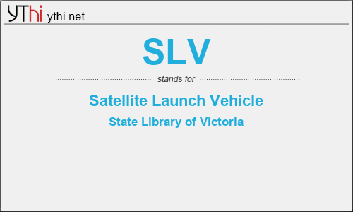 What does SLV mean? What is the full form of SLV?