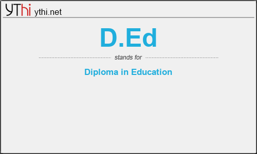 What does D.ED mean? What is the full form of D.ED?