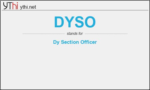 What does DYSO mean? What is the full form of DYSO?