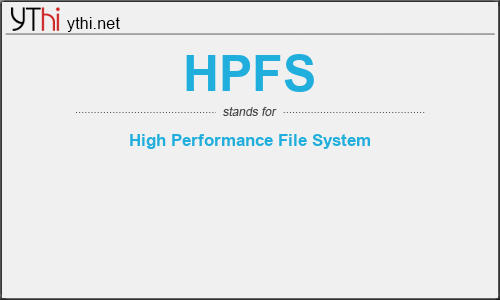 What does HPFS mean? What is the full form of HPFS?