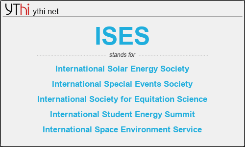 What does ISES mean? What is the full form of ISES?