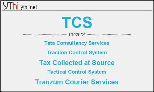 What does TCS mean? What is the full form of TCS?