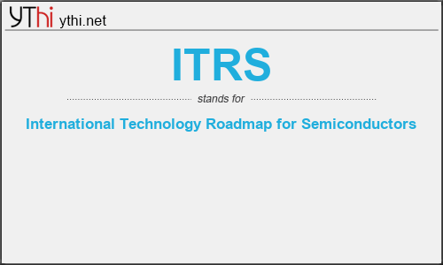 What does ITRS mean? What is the full form of ITRS?