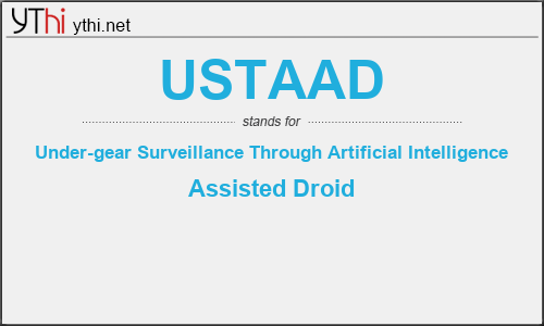 What does USTAAD mean? What is the full form of USTAAD?