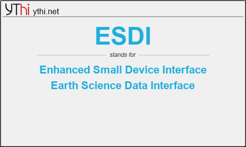 What does ESDI mean? What is the full form of ESDI?