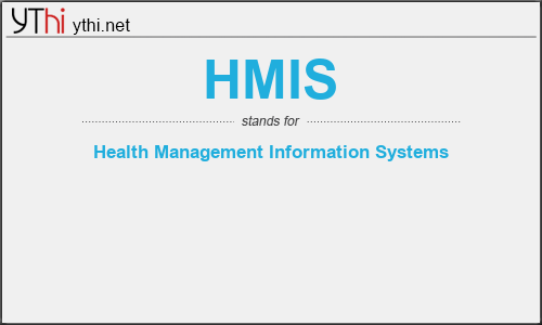 What does HMIS mean? What is the full form of HMIS?