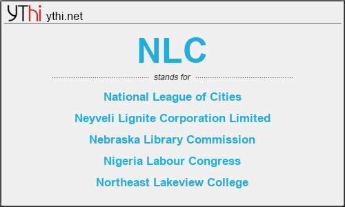 What does NLC mean? What is the full form of NLC?