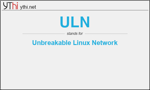 What does ULN mean? What is the full form of ULN?