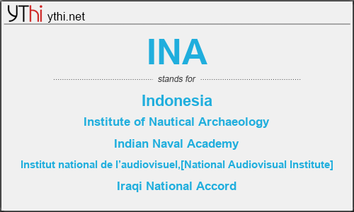 What does INA mean? What is the full form of INA?
