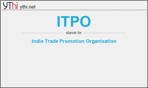 What does ITPO mean? What is the full form of ITPO?