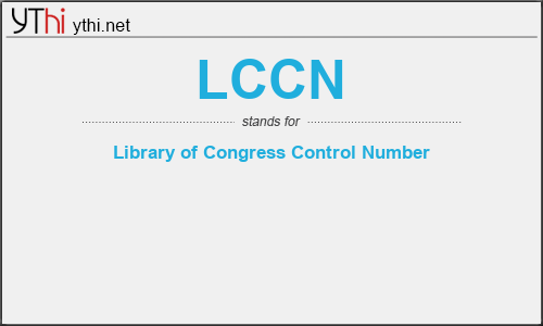 What does LCCN mean? What is the full form of LCCN?