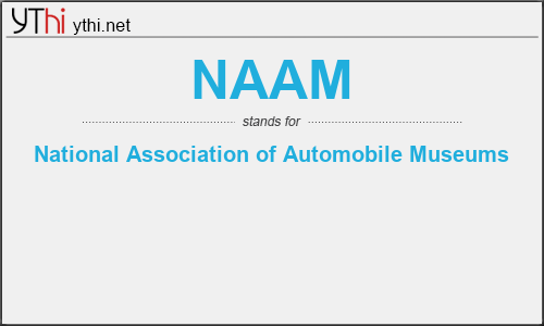 What does NAAM mean? What is the full form of NAAM?