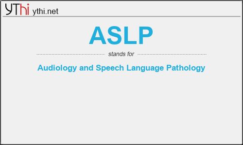 What does ASLP mean? What is the full form of ASLP?