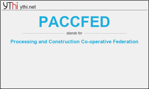 What does PACCFED mean? What is the full form of PACCFED?