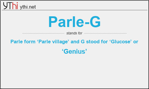 What does PARLE-G mean? What is the full form of PARLE-G?