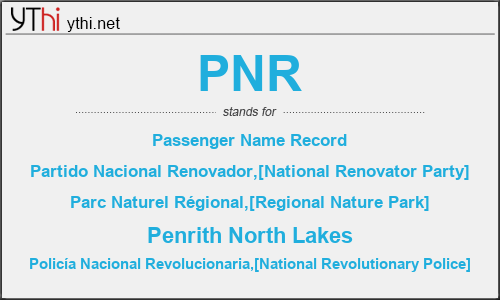 What does PNR mean? What is the full form of PNR?