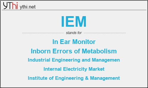 What does IEM mean? What is the full form of IEM?