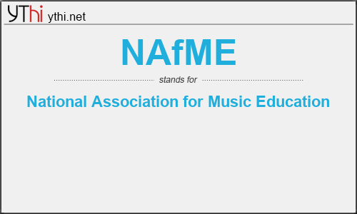 What does NAFME mean? What is the full form of NAFME?