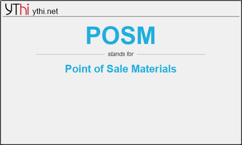 What does POSM mean? What is the full form of POSM?