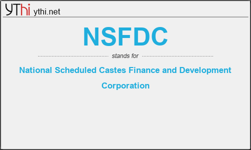 What does NSFDC mean? What is the full form of NSFDC?