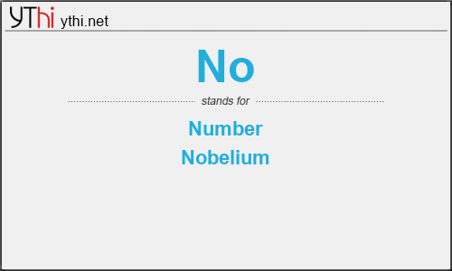 What does NO mean? What is the full form of NO?