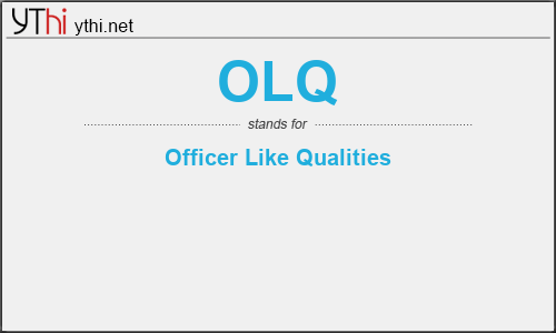 What does OLQ mean? What is the full form of OLQ?