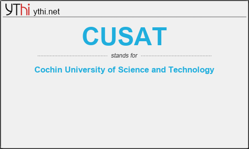 What does CUSAT mean? What is the full form of CUSAT?