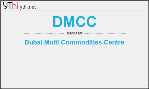 What does DMCC mean? What is the full form of DMCC?