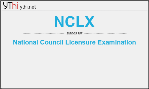 What does NCLX mean? What is the full form of NCLX?