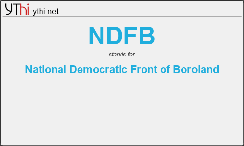 What does NDFB mean? What is the full form of NDFB?