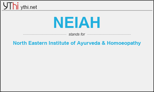 What does NEIAH mean? What is the full form of NEIAH?