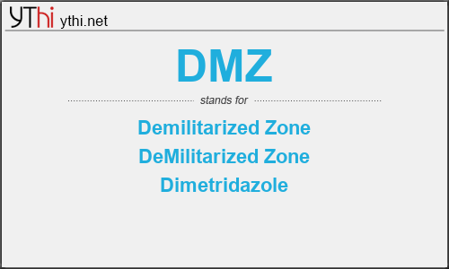 What does DMZ mean? What is the full form of DMZ?