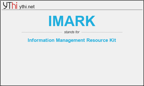 What does IMARK mean? What is the full form of IMARK?
