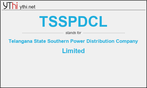 What does TSSPDCL mean? What is the full form of TSSPDCL?